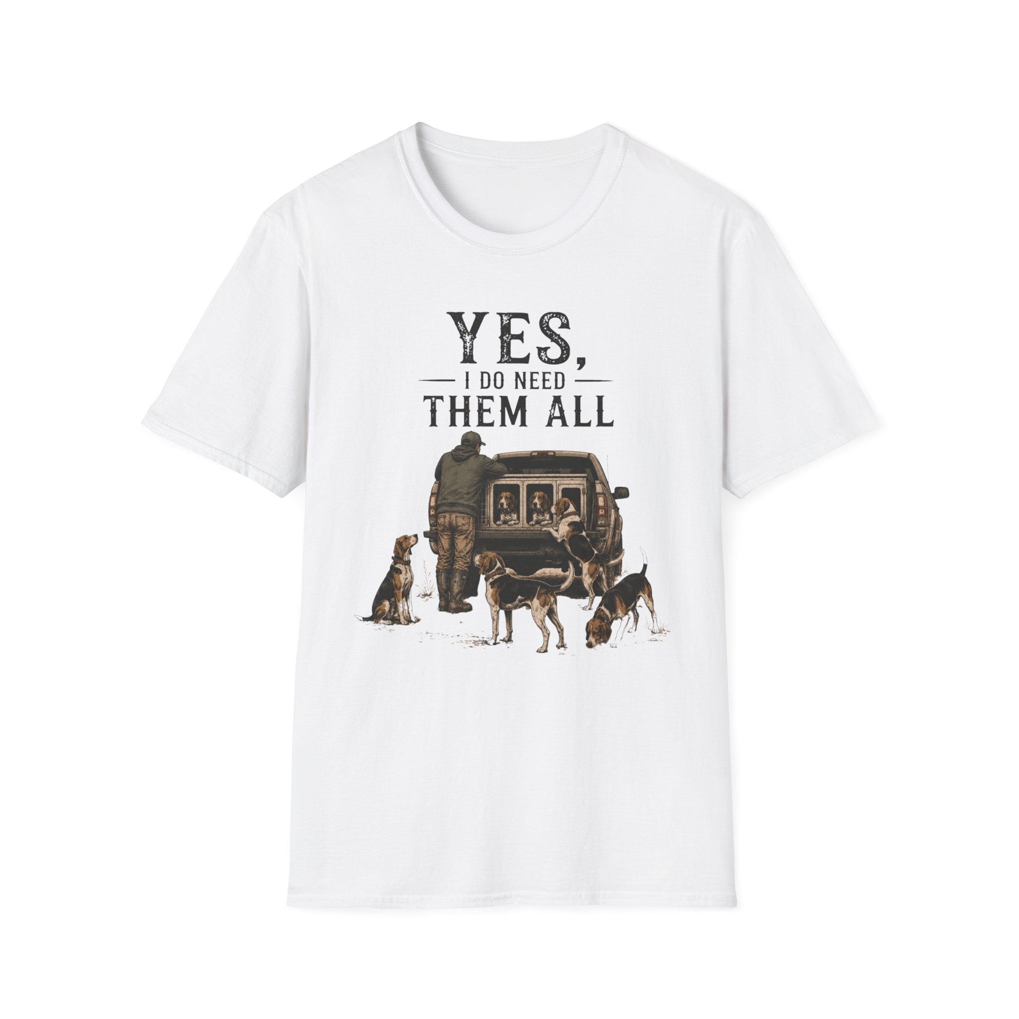 Yes, I Do Need Them All T-Shirt
