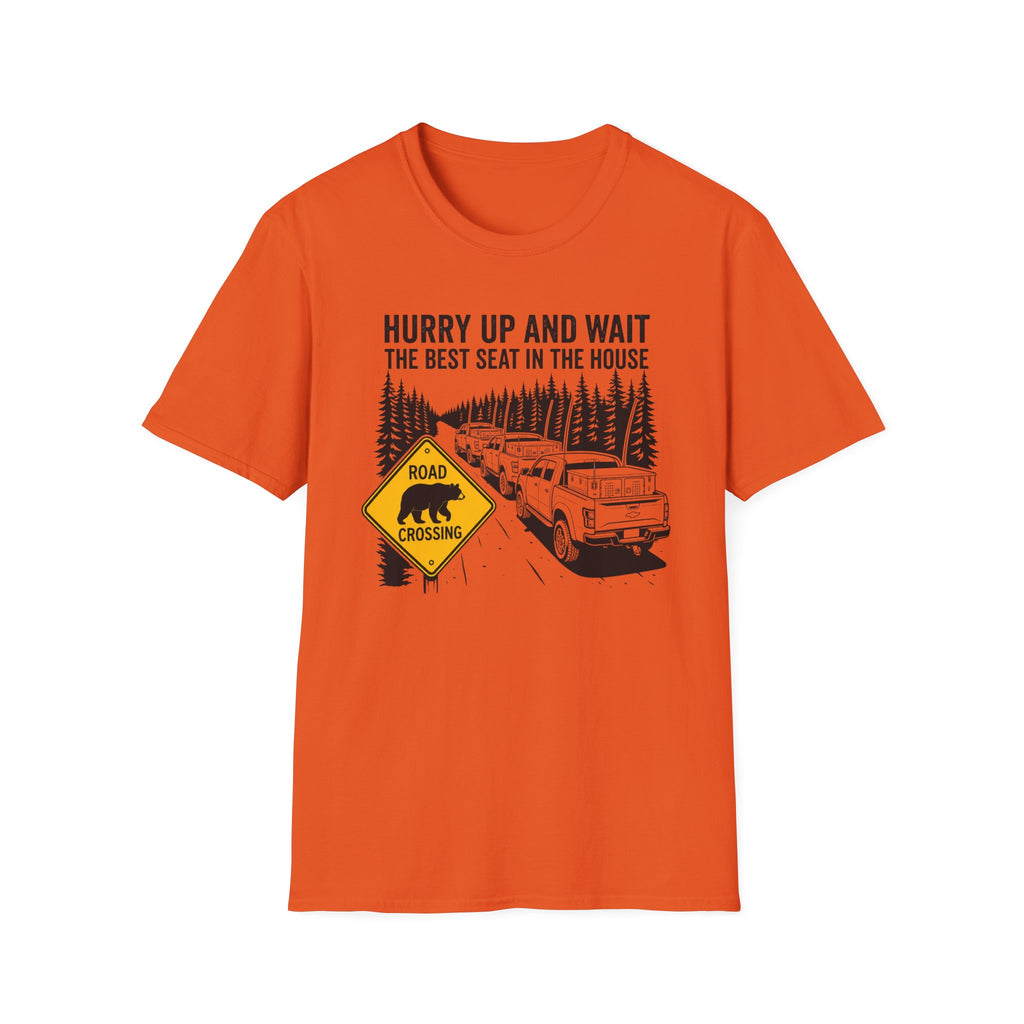 Hurry Up and Wait T-Shirt