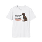 Early Mornings - Plott T-Shirt