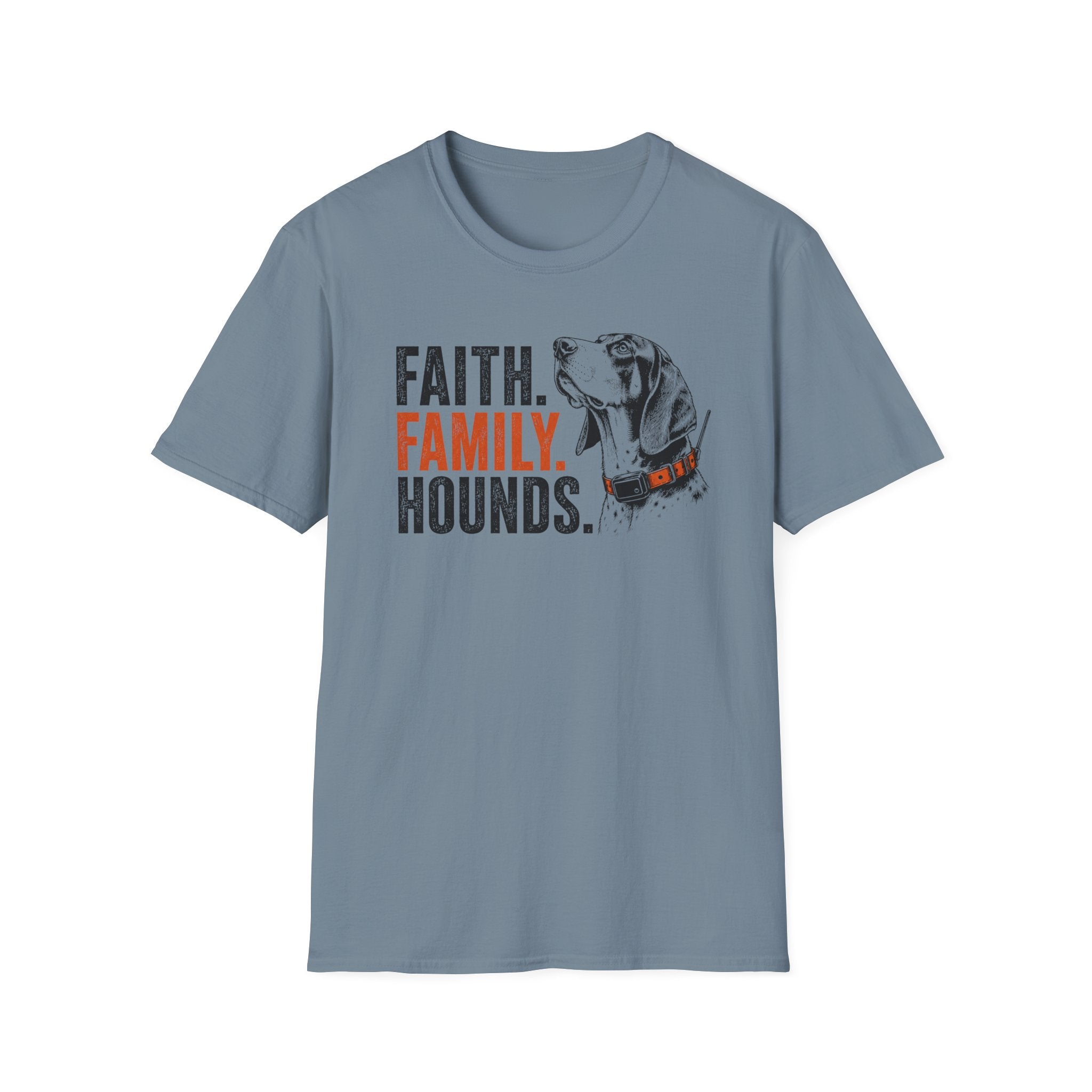 Faith Family Hounds w/ Hound T-Shirt
