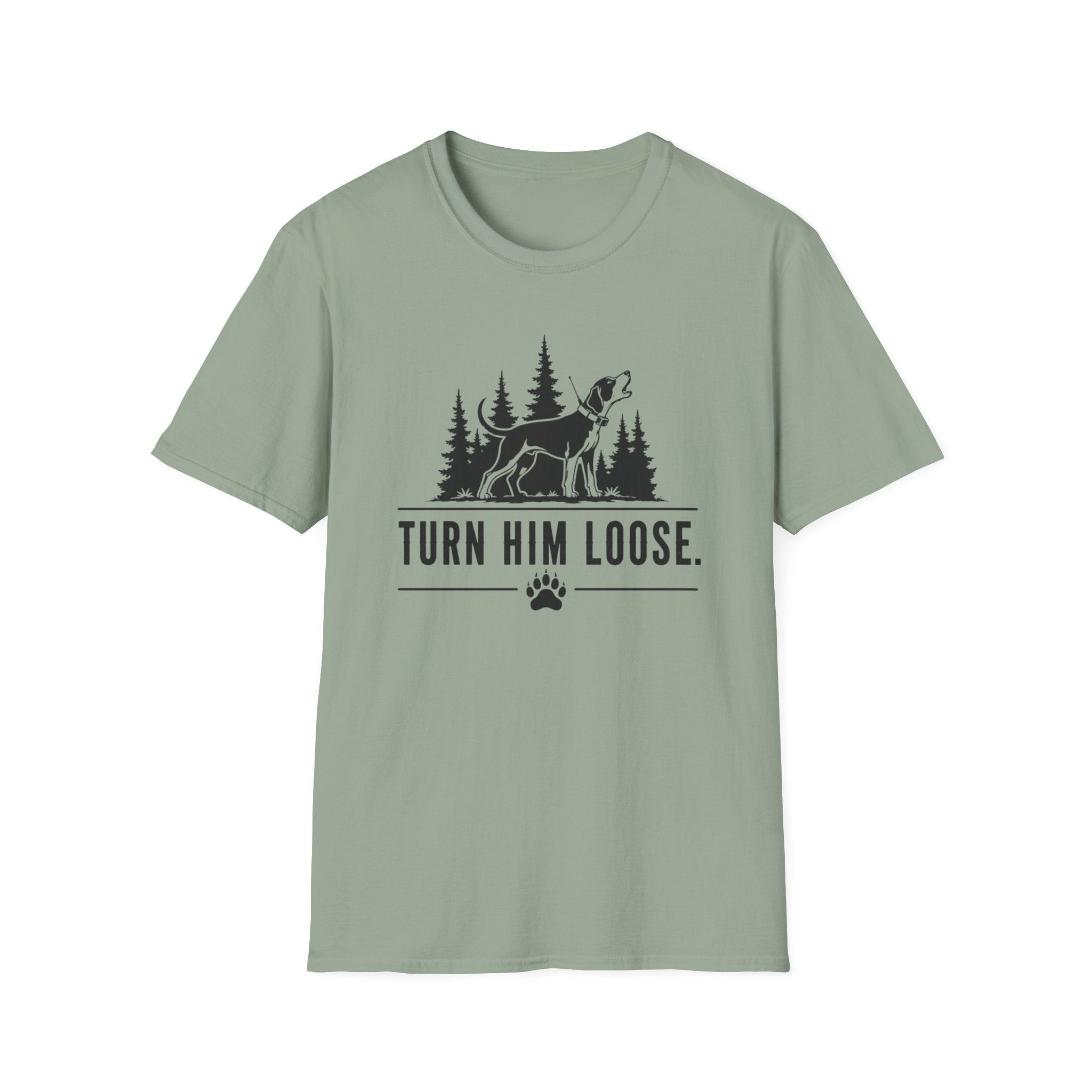 Turn Him Loose T-Shirt