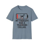 My Therapy Has a Tracking Collar T-Shirt