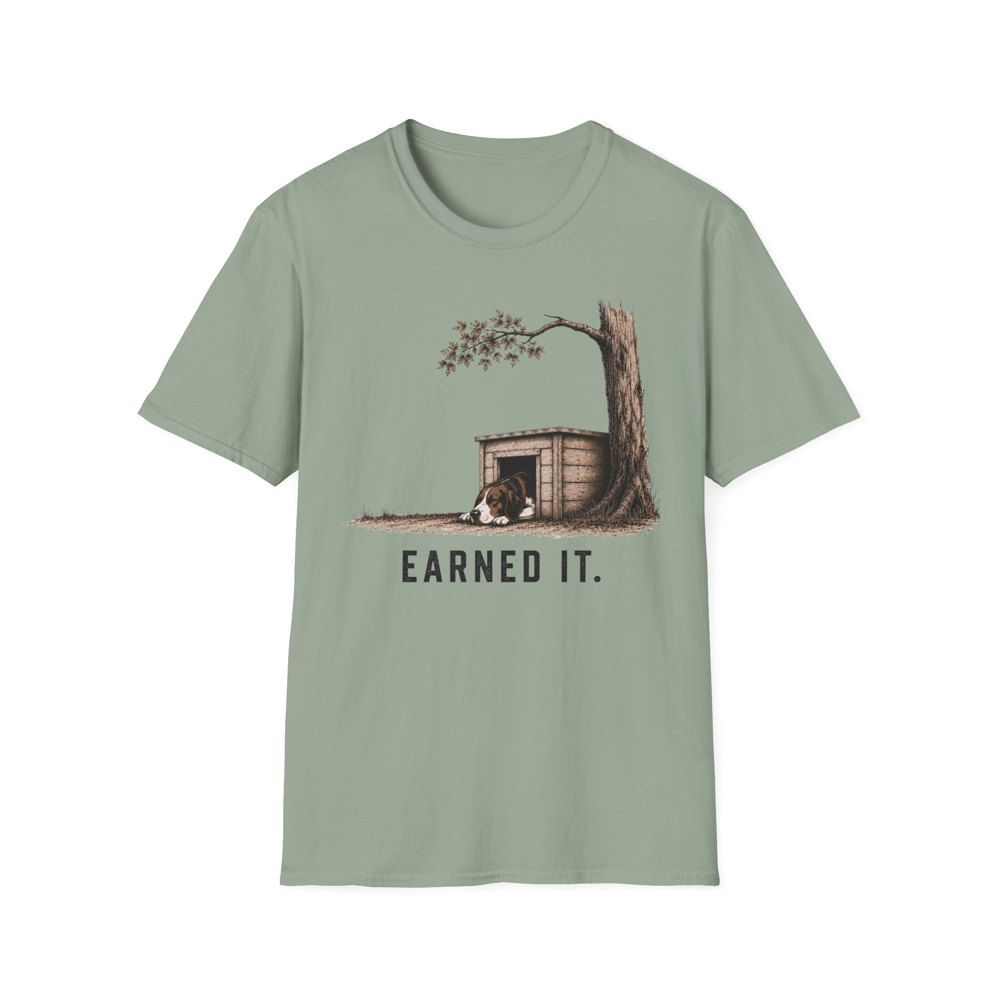 Earned It  T-Shirt