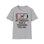 My Therapy Has a Tracking Collar T-Shirt