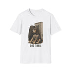 Dog Tired T-Shirt