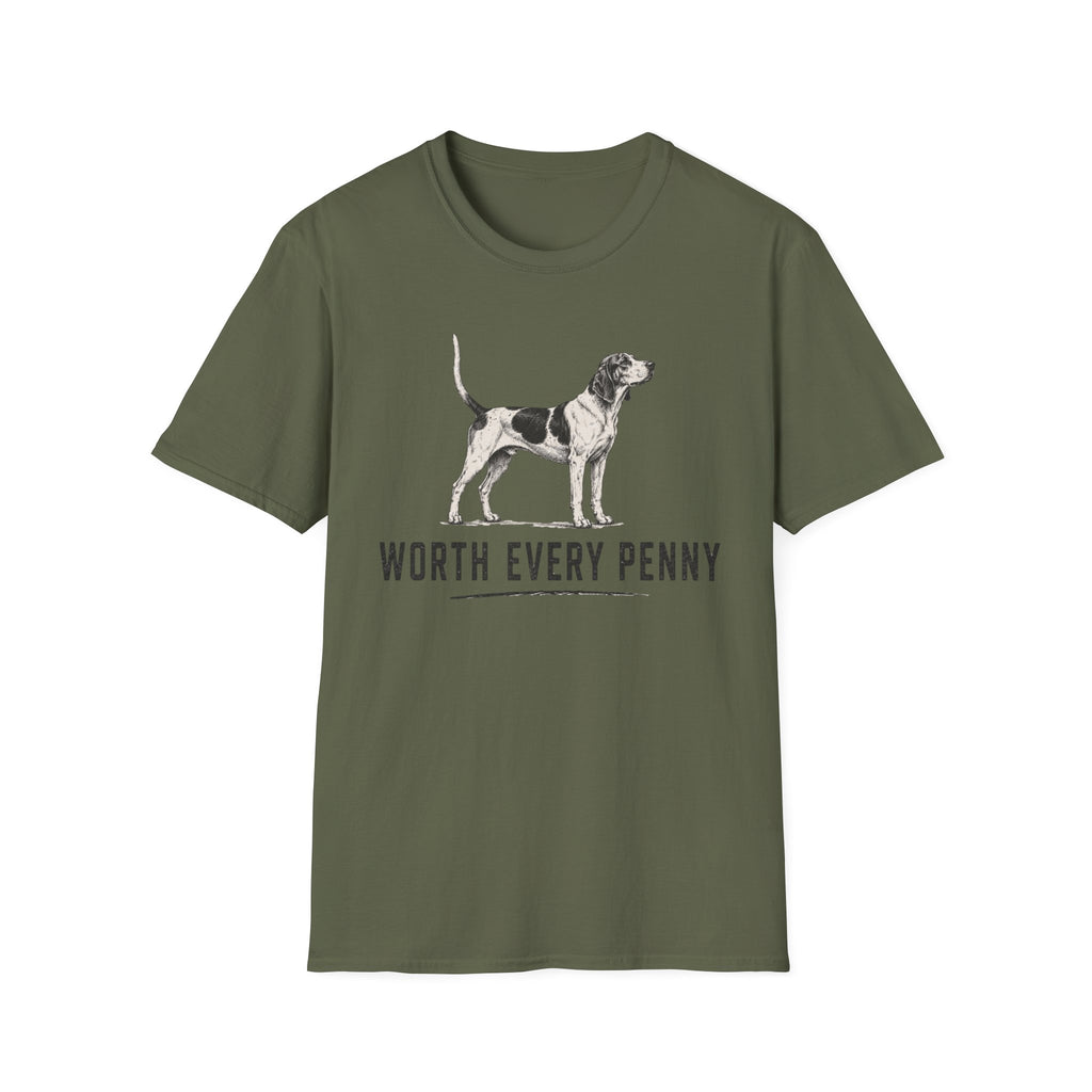 Worth Every Penny T-Shirt