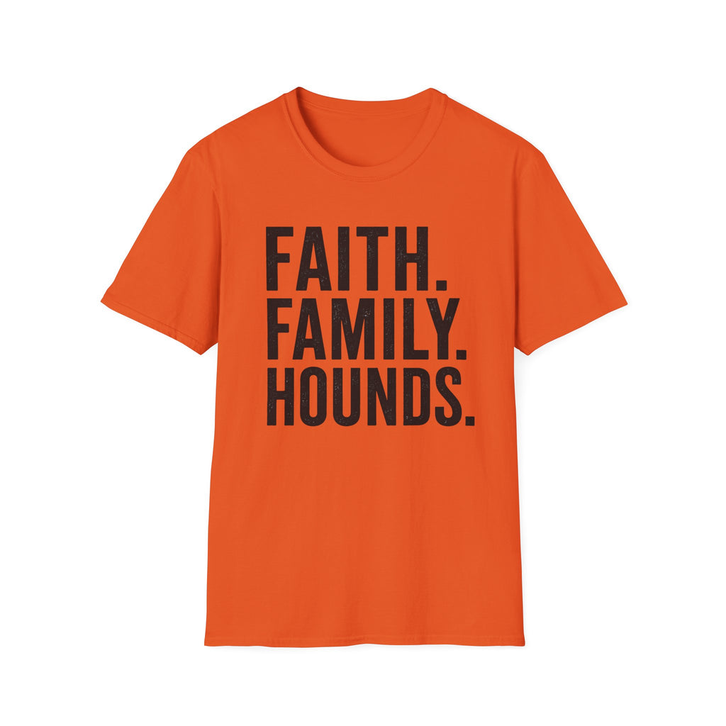 Faith. Family. Hounds.  T-Shirt