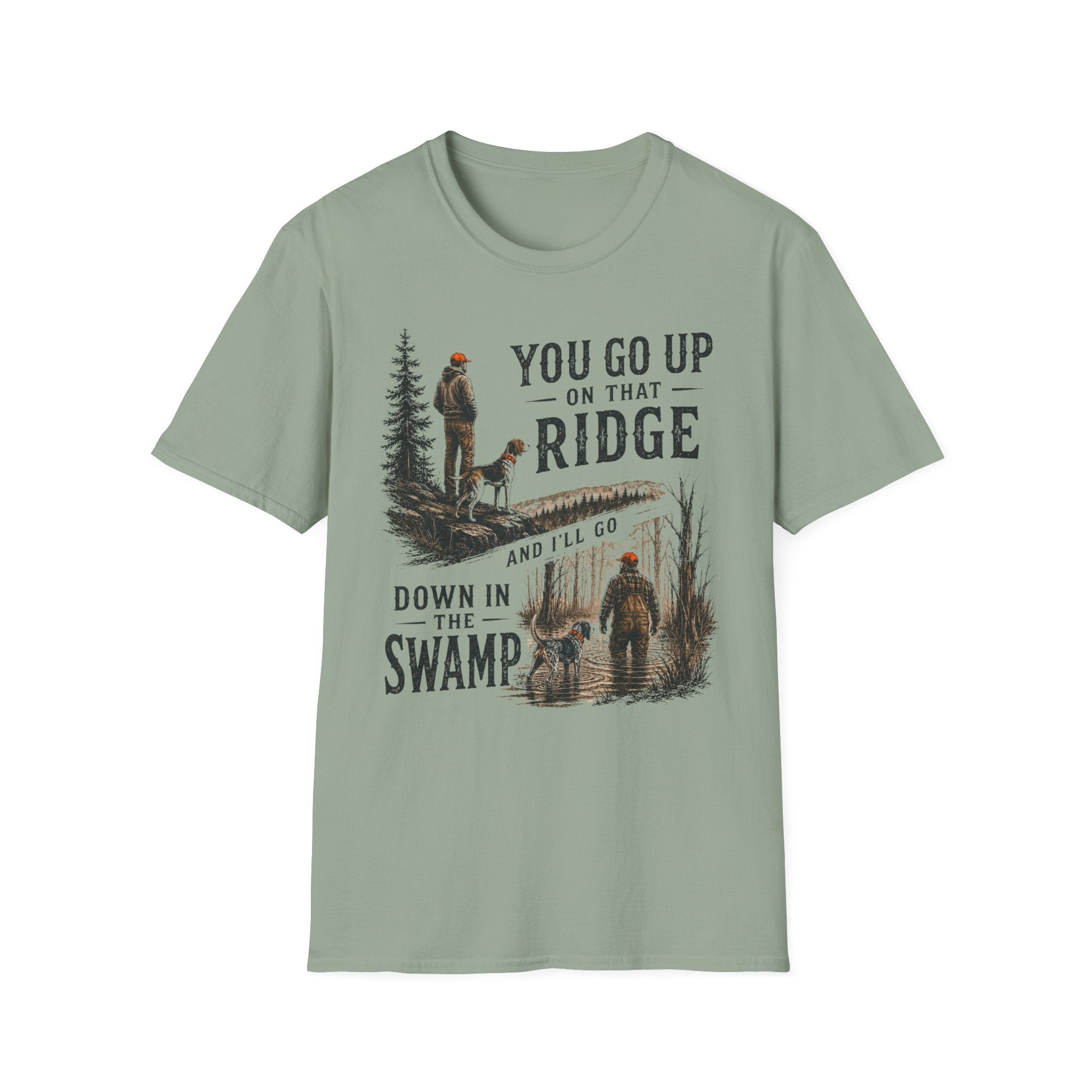 You Go Up On That Ridge T-Shirt