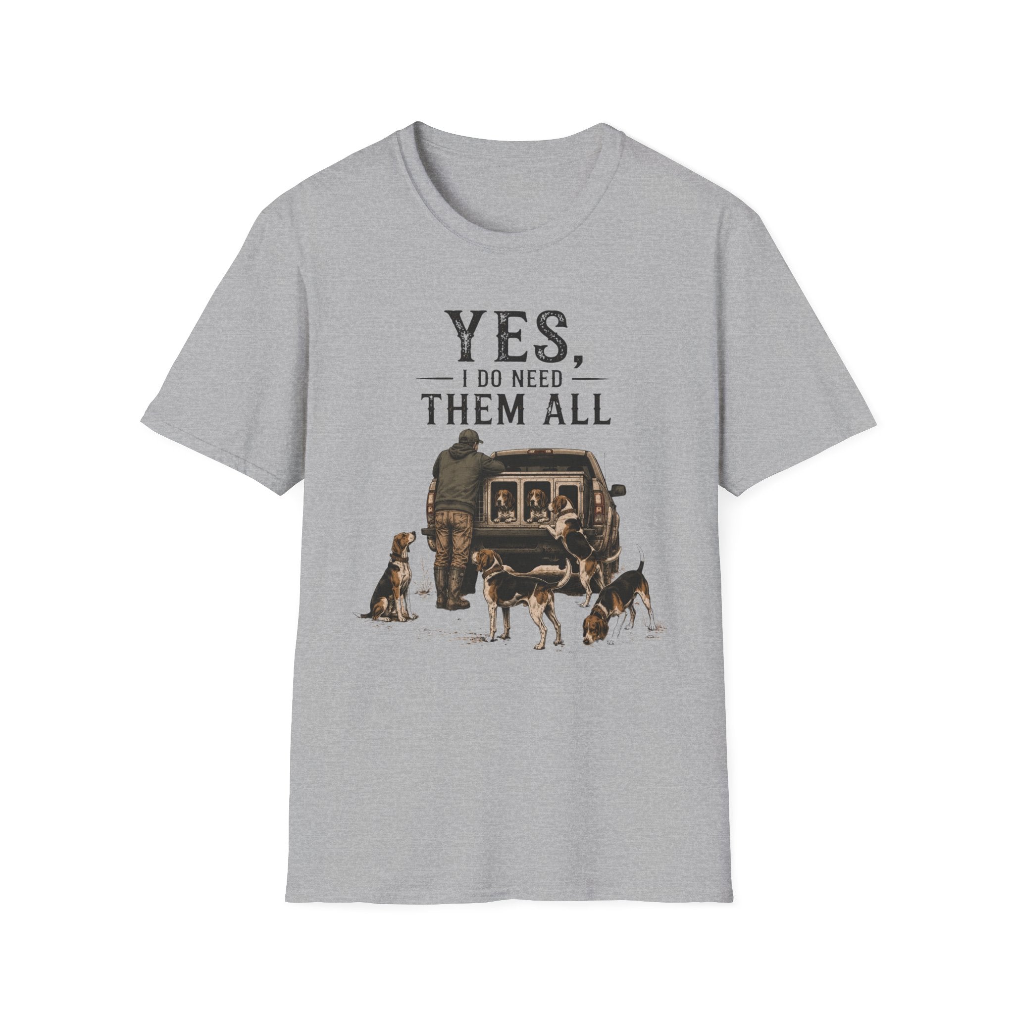 Yes, I Do Need Them All T-Shirt