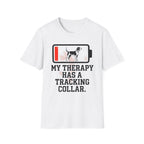 My Therapy Has a Tracking Collar T-Shirt