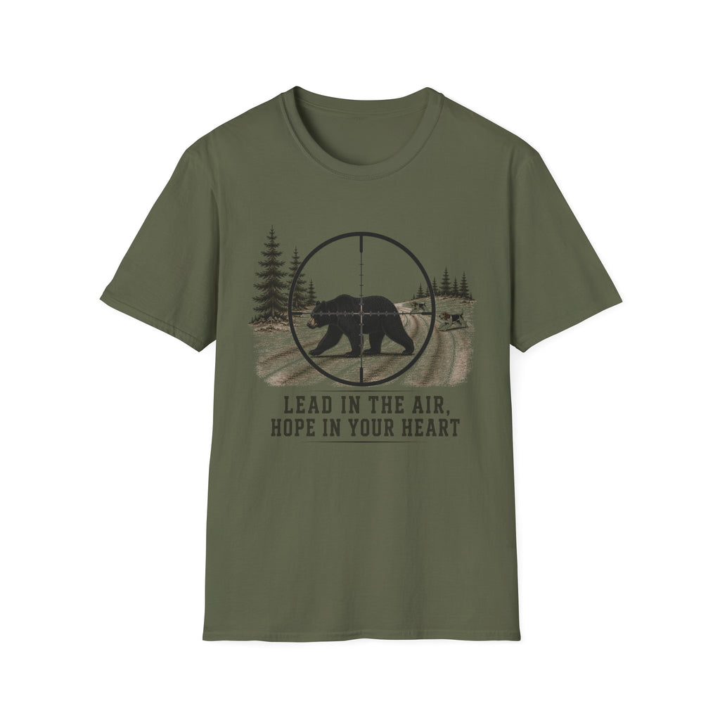 Lead in the Air, Hope in Your Heart T-Shirt