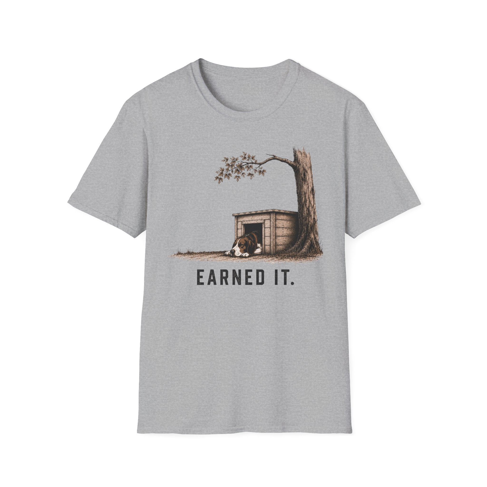 Earned It  T-Shirt