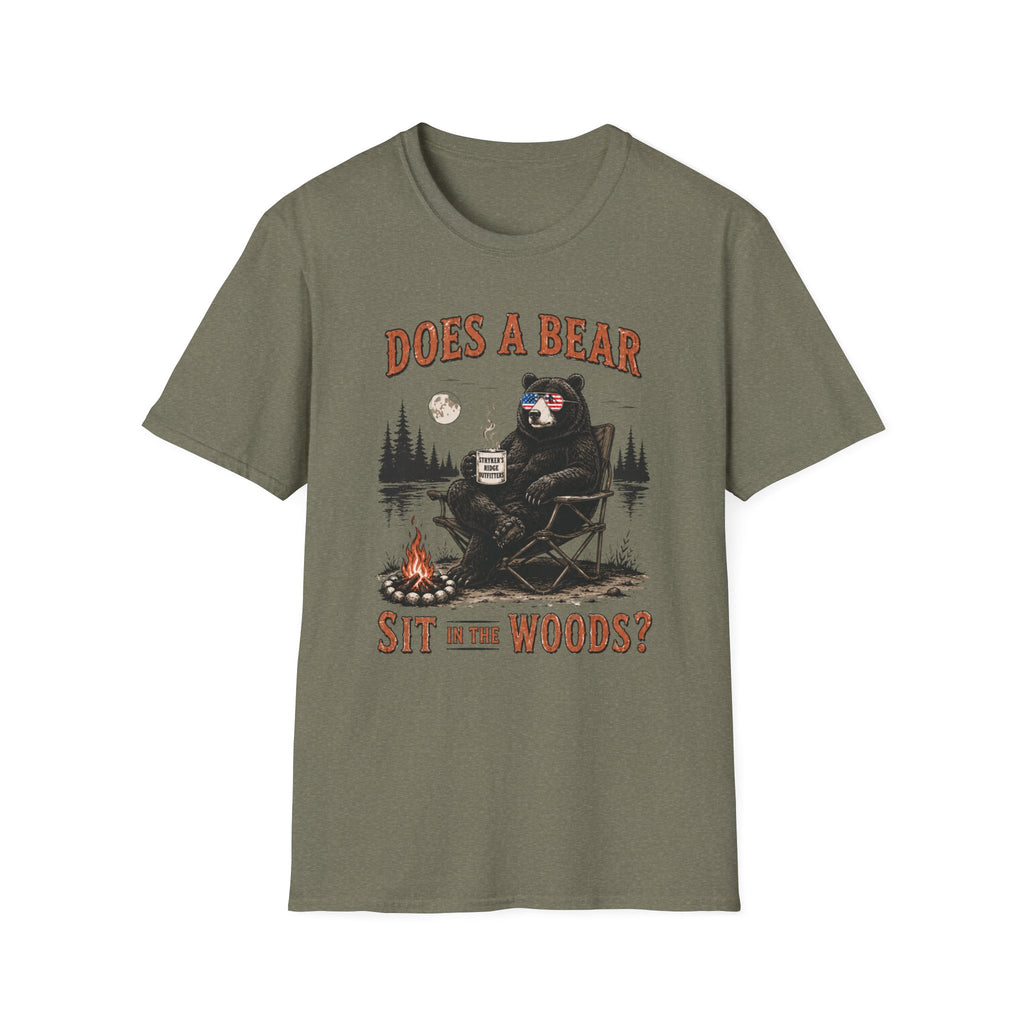 Does a Bear Sit in the Woods T-Shirt