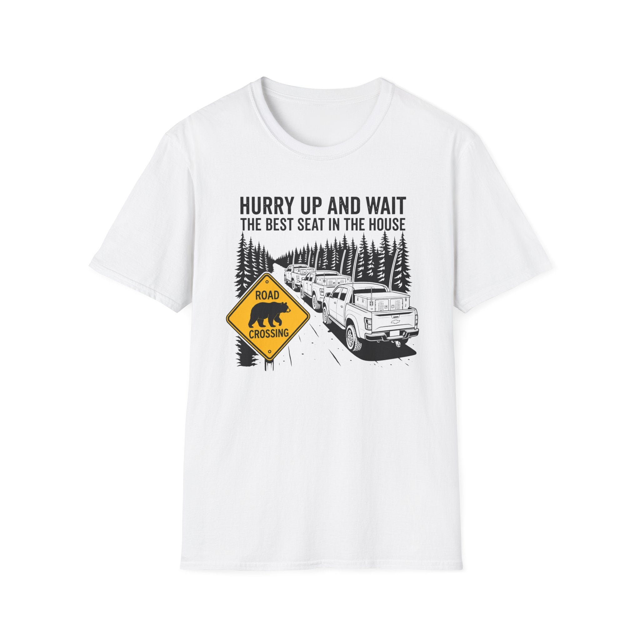 Hurry Up and Wait T-Shirt