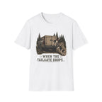 When the Tailgate Drops... T-Shirt