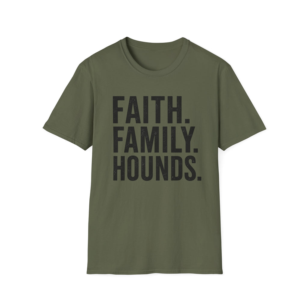 Faith. Family. Hounds.  T-Shirt
