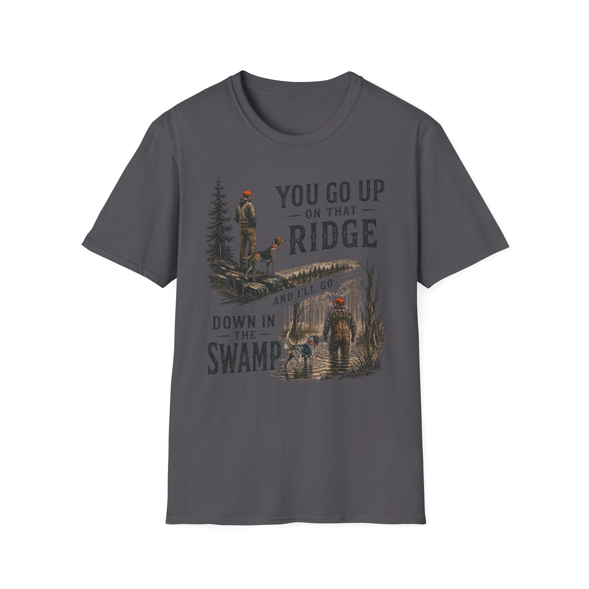 You Go Up On That Ridge T-Shirt