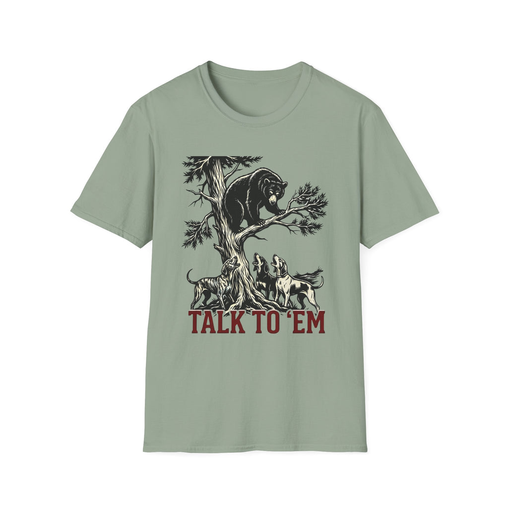 Talk To Em T-Shirt