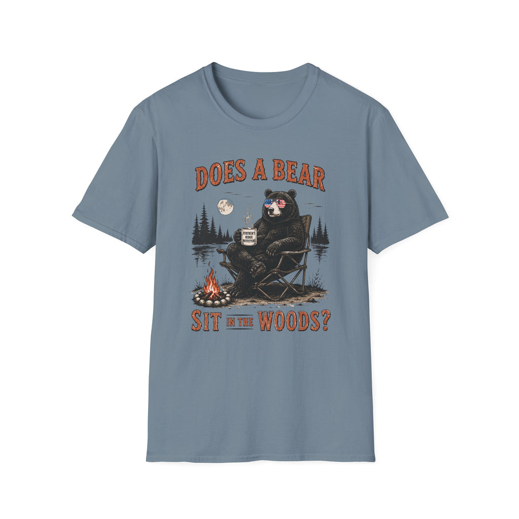 Does a Bear Sit in the Woods T-Shirt