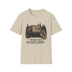 When the Tailgate Drops... T-Shirt