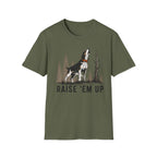 Raise Em Up - Adult T-Shirt
