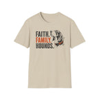 Faith Family Hounds w/ Hound T-Shirt