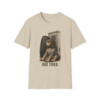 Dog Tired T-Shirt