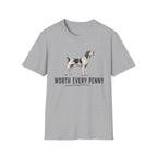Worth Every Penny T-Shirt