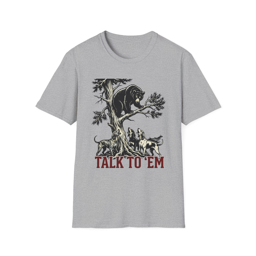 Talk To Em T-Shirt