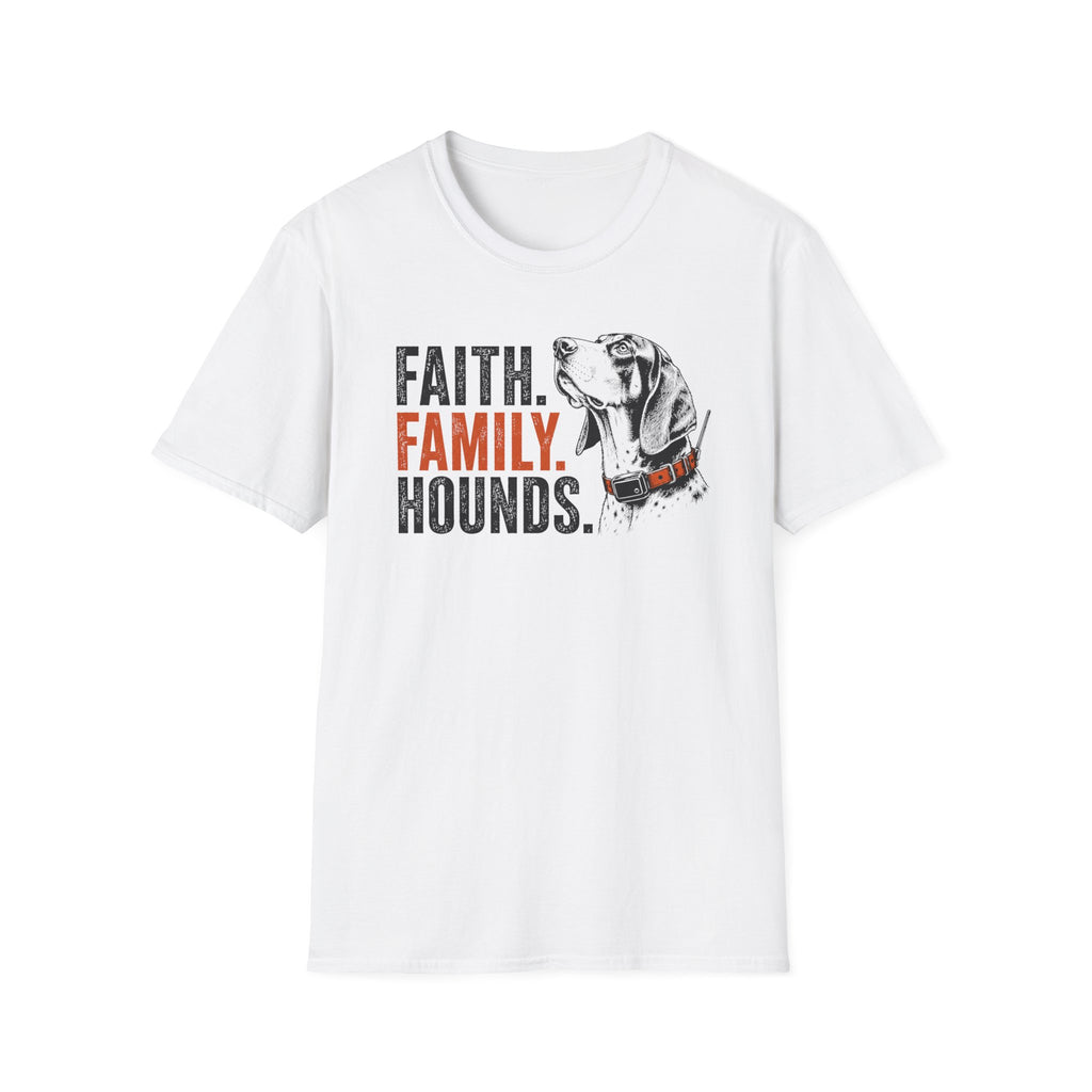 Faith Family Hounds w/ Hound T-Shirt