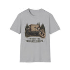 When the Tailgate Drops... T-Shirt