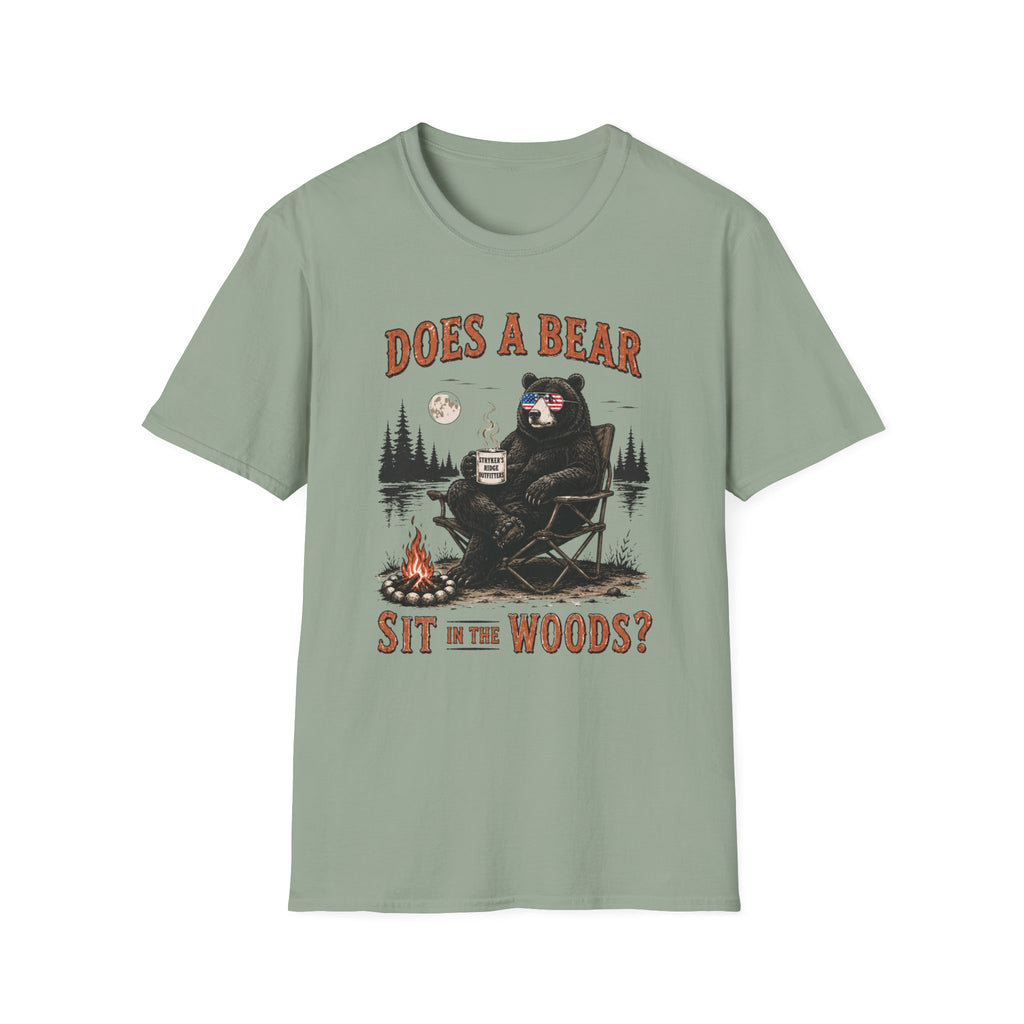 Does a Bear Sit in the Woods T-Shirt