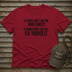 If People Don't Like You T-Shirt