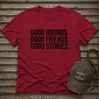 Good Hounds T-Shirt