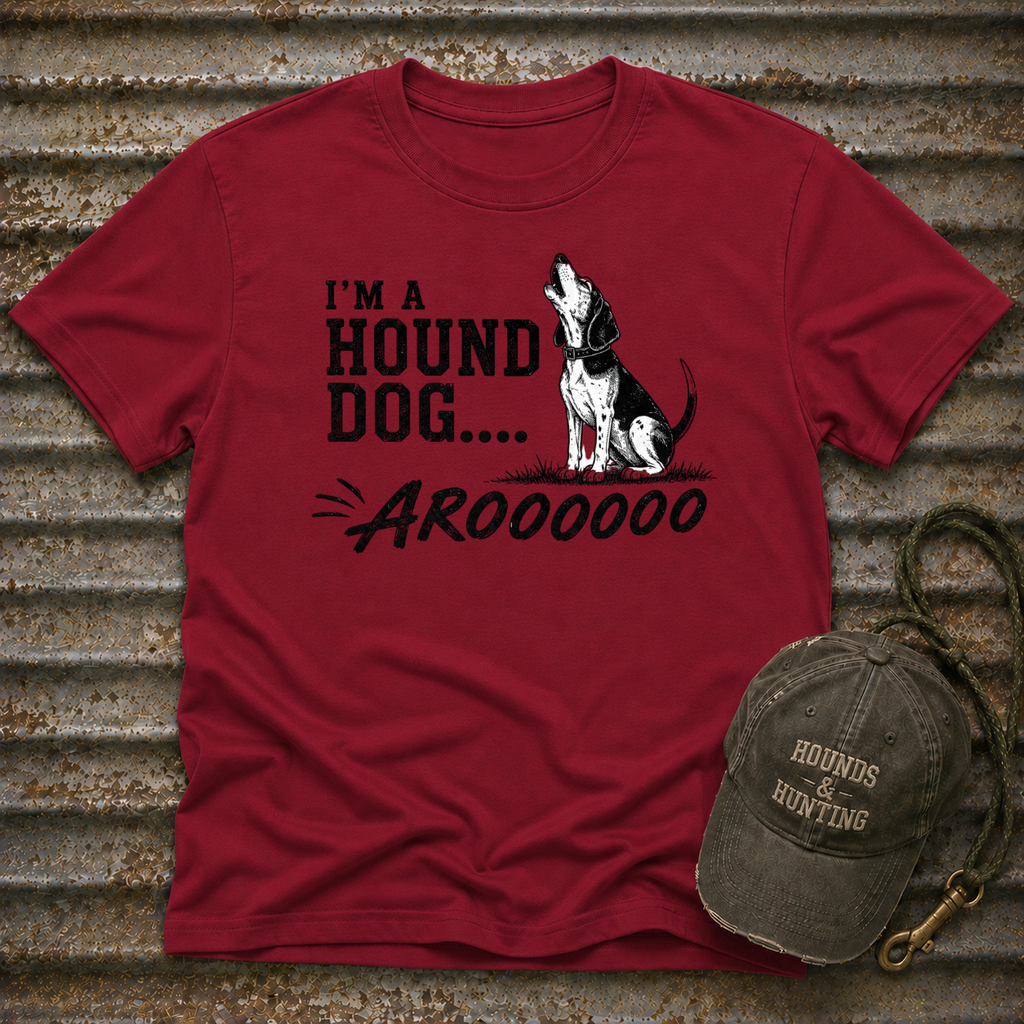 I'm A Hound Dog T-Shirt