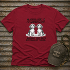 Marriage Compromise T-Shirt