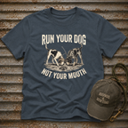 Run Your Dog 2 T-Shirt