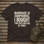 Marriage Is Compromise T-Shirt