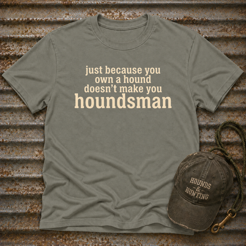 Own A Hound T-Shirt