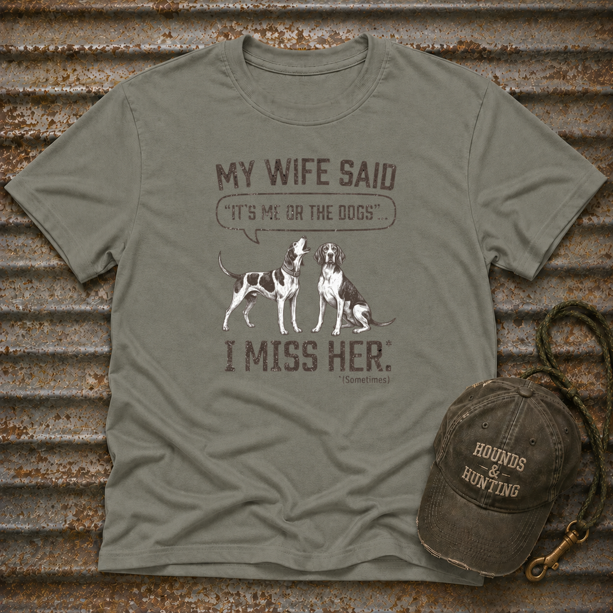 My Wife Said T-Shirt
