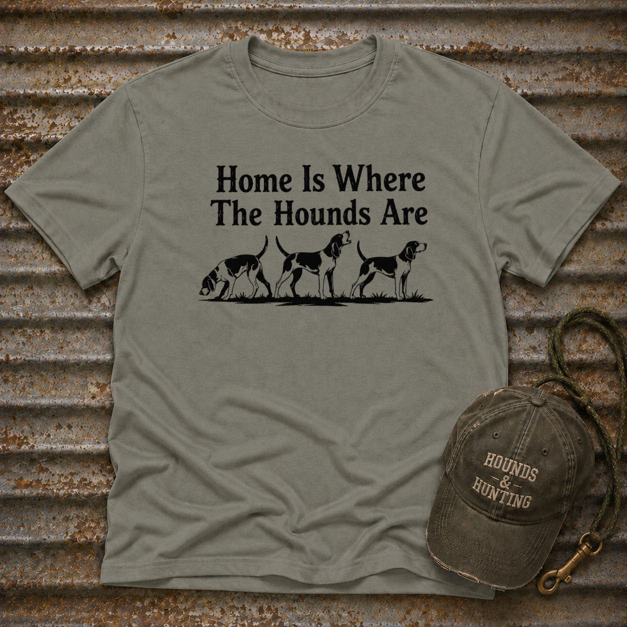 Home Is Where The Hounds Are T-Shirt