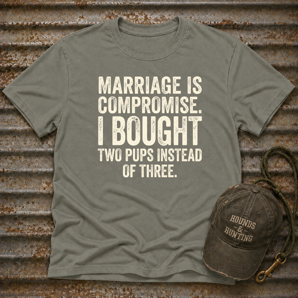 Marriage Is Compromise T-Shirt