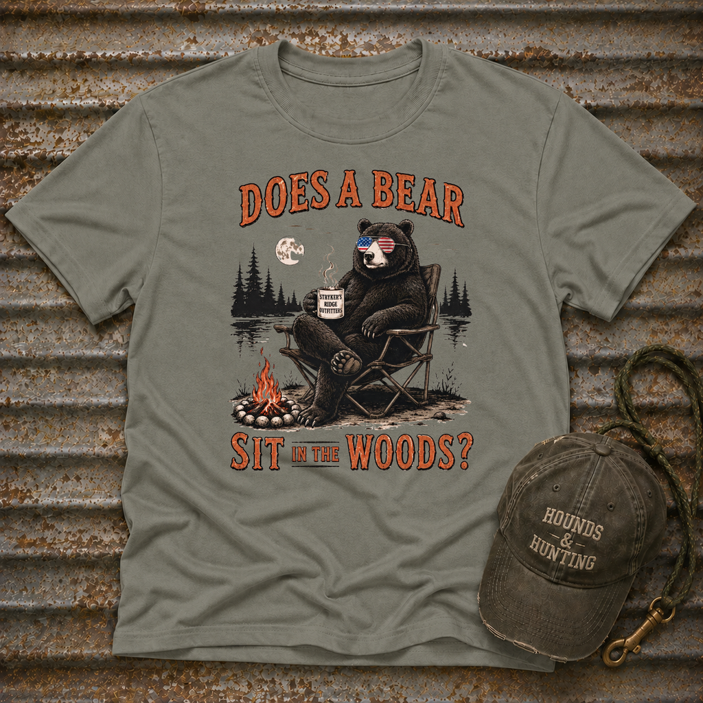 Does a Bear Sit in the Woods T-Shirt