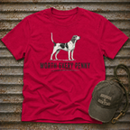 Worth Every Penny T-Shirt