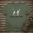 Worth Every Penny T-Shirt