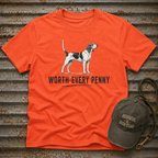 Worth Every Penny T-Shirt
