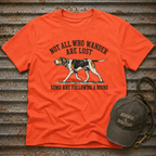 Not All Who Wander T-Shirt