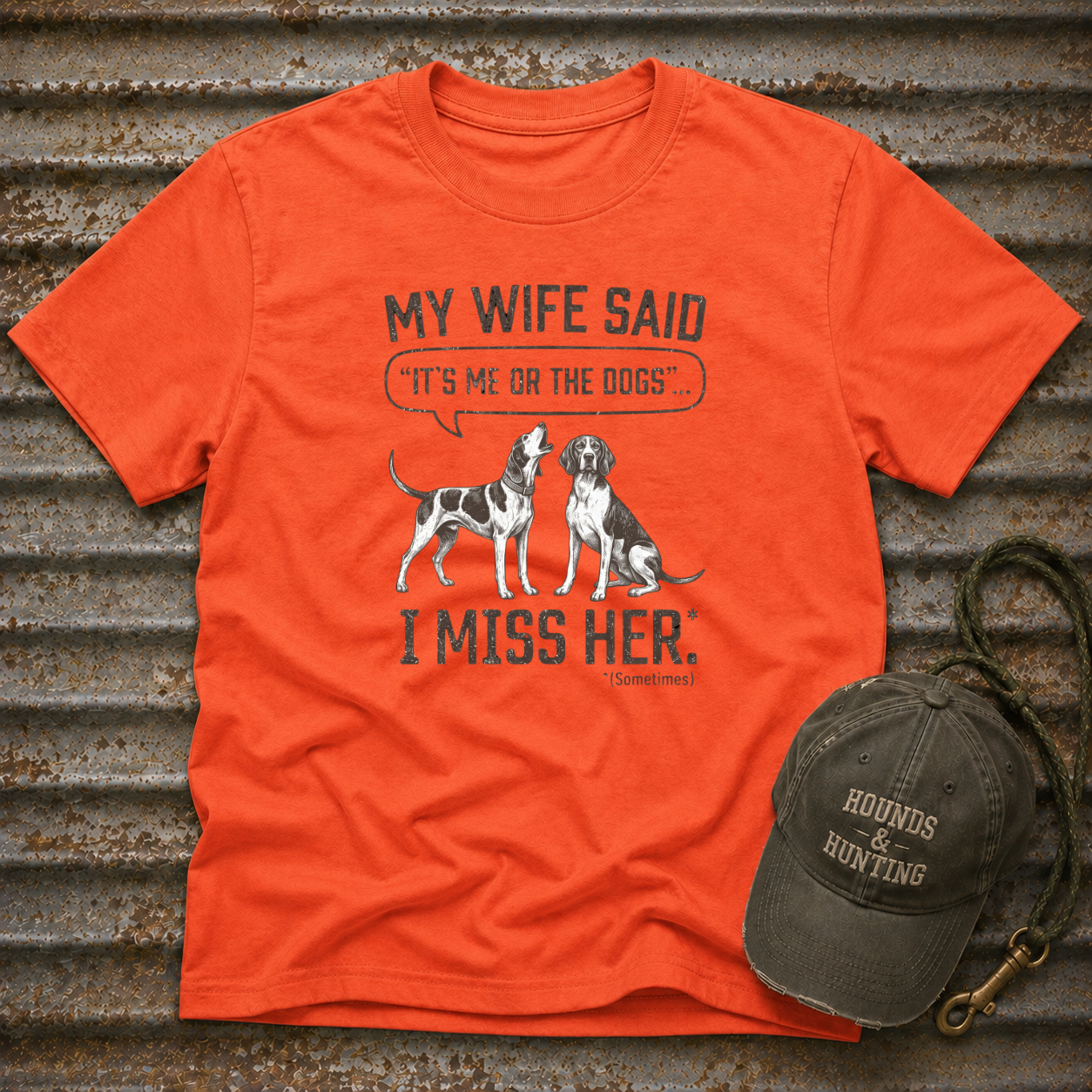 My Wife Said T-Shirt