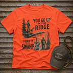 You Go Up On That Ridge T-Shirt