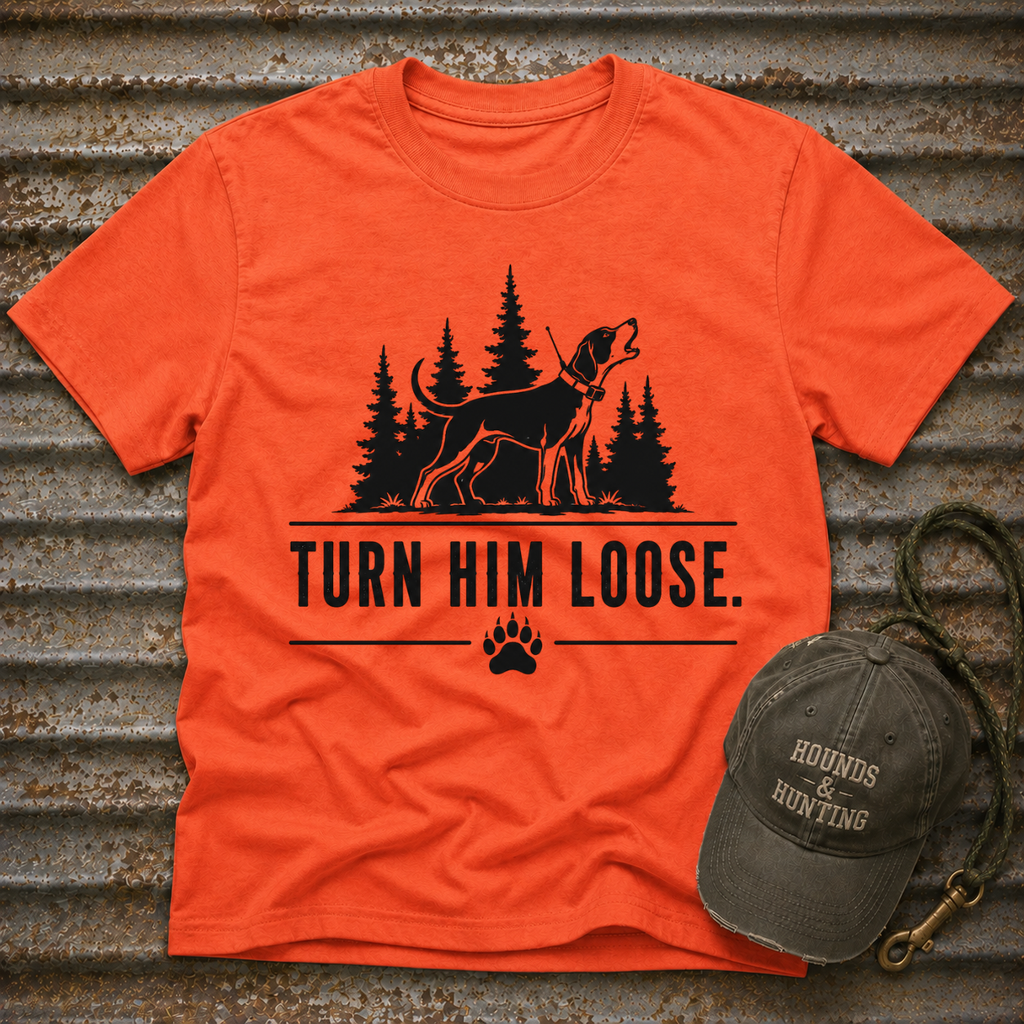 Turn Him Loose T-Shirt